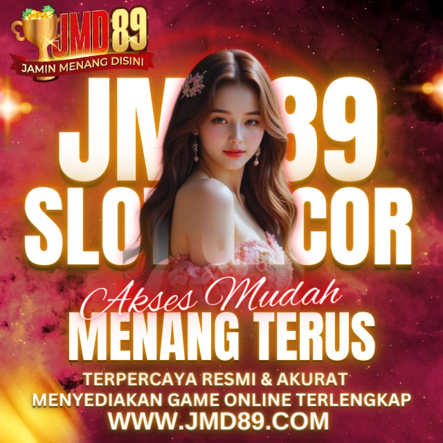 JMD89 : Buruan Main di Situs Terpercaya & Agen Game Top Banget di Tahun 2026